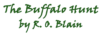 The Buffalow Hunt, by R. O. Blain