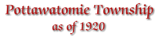 Pottawatomie Township, as of 1920