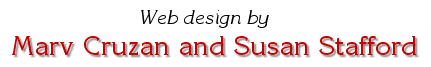 Web design by Marv Cruzan and Susan Stafford