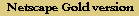 Netscape Gold Version