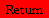 Return