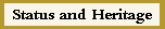 Status and Heritage
