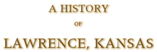 A History of Lawrence, Kansas