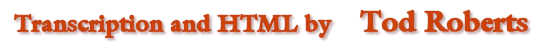 Transcription and HTML by Tod Roberts