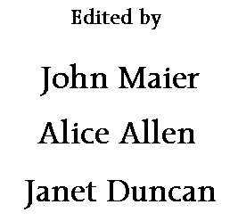 Edited by John Maier, Alice Allen, and Janet Duncan