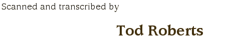 Scanned and transcribed by Tod Roberts