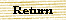 Return