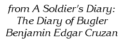 from A Soldier's Diary: The Diary of Bugler Benjamin Edgar Cruzan