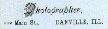Detail from Reverse:  'Photographer, 112 Main St., Danville, Ill.'