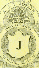A. J. T. Joslin, Photographer, 112 Main St., Danville, Ill.