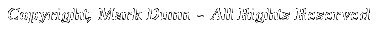Copyright, Mark Dunn - all rights reserved