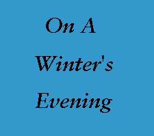 On A Winter's Evening