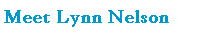 Meet Lynn Nelson