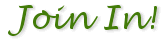 Join in!