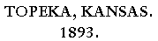 Topeka, Kansas - 1893