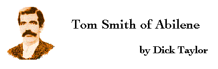 Tom Smith of Abilene, by Dick Taylor